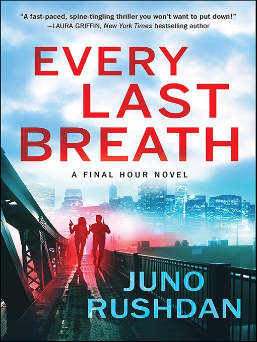 Title details for Every Last Breath by Juno Rushdan - Available